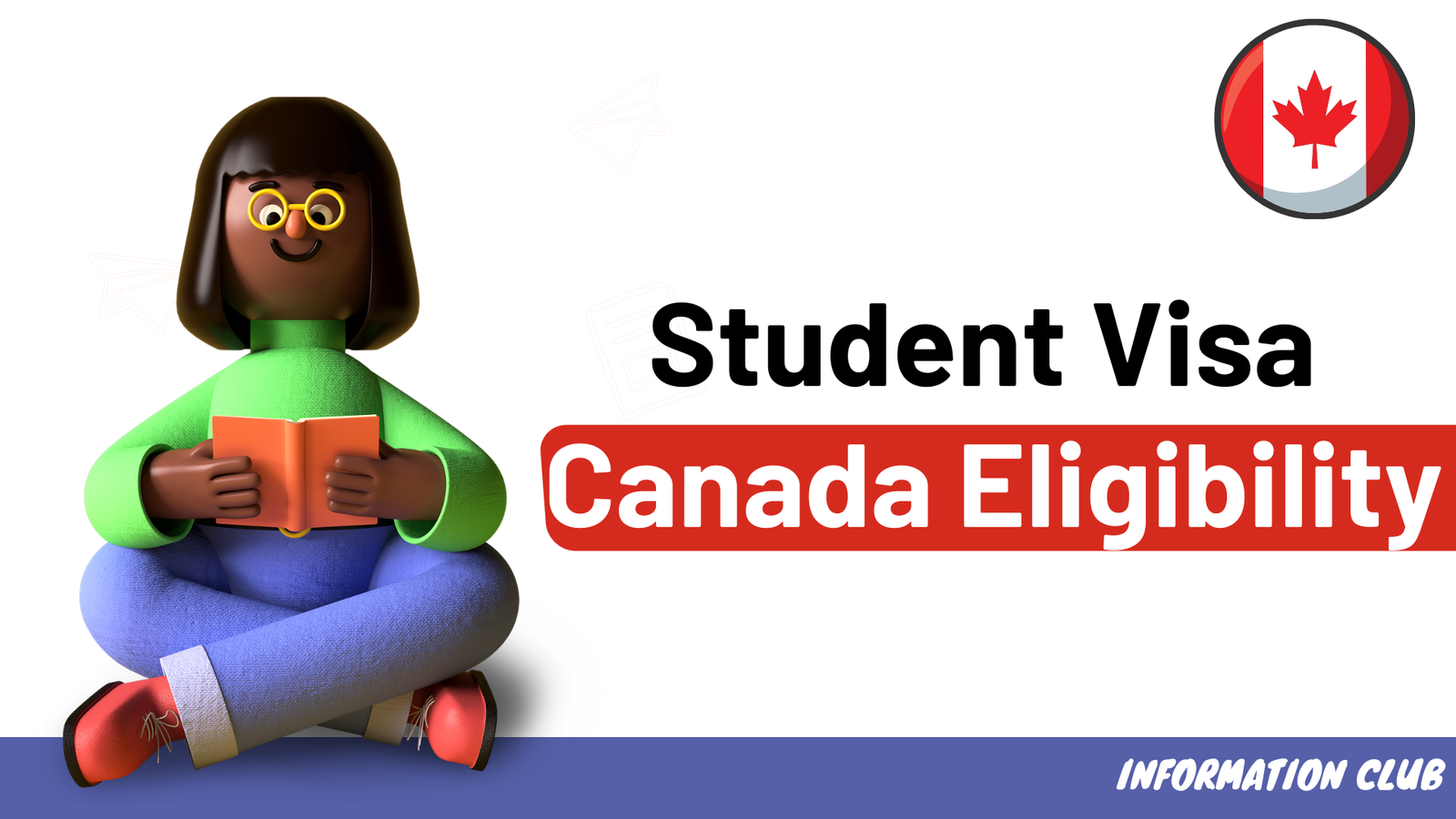 https://www.clubinfonline.com/2020/12/10/canada-student-visa-eligibility-and-process/ https://www.clubinfonline.com/2020/12/10/canada-student-visa-eligibility-and-process/